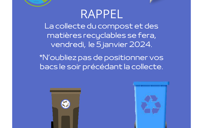 RAPPEL LA COLLECTE SE FERA LE VENDREDI 5 JANVIER 2024